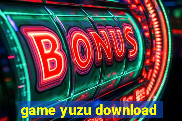 game yuzu download